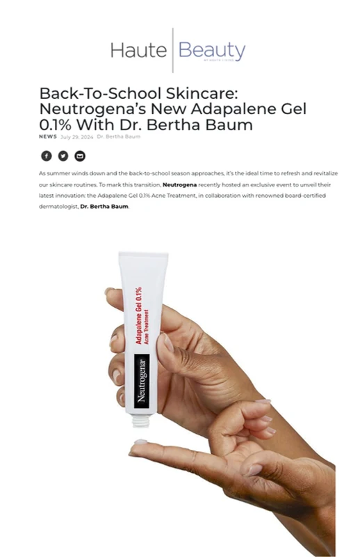 Haute Beauty feature on the 0.1% Adapalene Gel with Dr. Bertha Baum